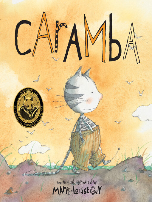 Title details for Caramba by Marie-Louise Gay - Wait list